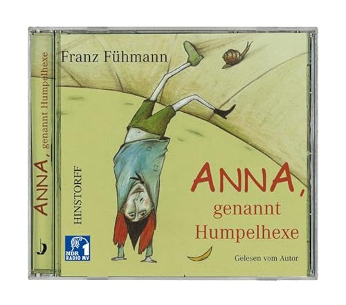 Anna genannt Humpelhexe. CD.: Gelesen vom Autor von Hinstorff Verlag GmbH